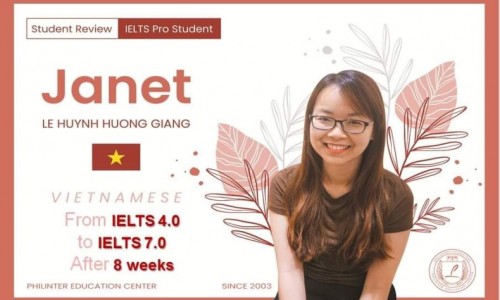 CẢM NHẬN CỦA BẠN JANET SAU KHI ĐẠT TỪ 4.0 LÊN 7.0 IELTS CHỈ TRONG 2 THÁNG TẠI PHILLIPINES